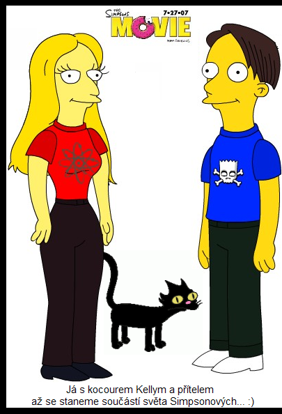 Já s kocourem Kellym a přítelem až se staneme součástí světa Simpsonových...